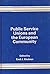 Public Service Unions and the European Community by Emil J. Kirchner