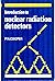Introduction to Nuclear Radiation Detectors