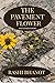 The Pavement Flower and oth...