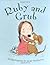 Ruby and Grub by Abi Burlingham, Sarah Warburton (2010) Paperback
