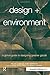 Design + Environment: A Global Guide to Designing Greener Goods by Gertsakis, John, Lewis, Helen (2001) Paperback
