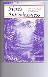 Here's Harmlessness: An Anthology of Ahimsa