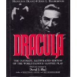 Dracula: The Ultimate, Illustrated Edition of the World-Famous Vampire Play (Hardcover)