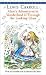 Alice's Adventures in Wonderland & Through the Looking-Glass Publisher: Bantam Classics