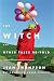 The Witch: And Other Tales Retold