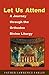 Let Us Attend: A Journey Through the Orthodox Divine Liturgy by Lawrence R. Farley (2007-05-10)