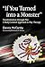 If You Turned into a Monster: Transformation through Play: A Body-Centred Approach to Play Therapy by McCarthy, Dennis (2007) Paperback