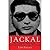 Jackal: The Complete Story of the Legendary Terrorist, Carlos the Jackal