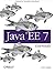 Java EE 7 Essentials 1st (first) by Gupta, Arun (2013) Paperback