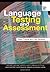 Language Testing and Assessment: An Advanced Resource Book (Garland Bibliographies in Contemporary Education) by Fulcher, Glenn, Davidson, Fred (January 7, 2007) Paperback New