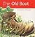 Old Boot (Ecology Story Books)