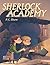 Sherlock Academy (Sherlock Academy Series) by F.C. Shaw (2015-03-01)