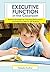 Executive Function in the Classroom: Practical Strategies for Improving Performance and Enhancing Skills for All Students 1st edition by Kaufman Ph.D., Christopher (2010) Paperback