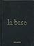 La Base (French Edition) by Filip Verheyden (2007-06-15)