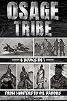 Osage Tribe: From...