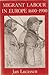 Migrant Labour in Europe, 1600-1900 by Jan Lucassen