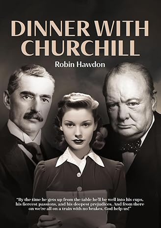 Dinner with Churchill