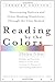 Reading by the Colors: Overcoming Dyslexia and Other Reading Disabilities Through the Irlen Method by Helen Irlen Rev Edition (2005)