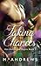 Taking Chances (Hot Hollywood Nights) (Volume 1) by M. Andrews (2016-01-10)