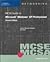 MCSE Guide to Microsoft Windows XP Professional: MCSE/MCSA Exam #70-270