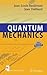 Quantum Mechanics by Jean-Louis Basdevant (2005-09-19)
