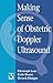 Making Sense of Obstetric Doppler Ultrasound: A Hands-On Guide by Christoph Lees (2002-11-29)