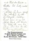 The Correspondence of John Stephen Farmer and W. E. Henley on Their Slang Dictionary 1890-1904 (Studies in Linguistics and Semiotics, 17)