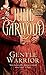 Gentle Warrior (Tapestry romance) by Garwood, Julie (1997) Ma... by Julie Garwood Gentle Warrior (Tapestry romance) by Garwood, Julie (1997) Ma... by Julie Garwood