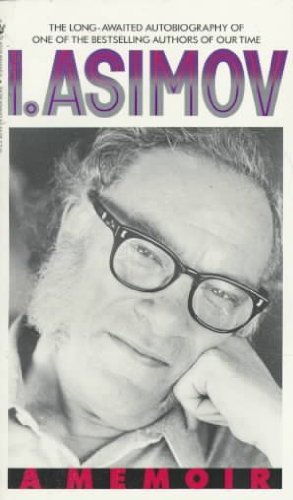 I.Asimov : A Memoir