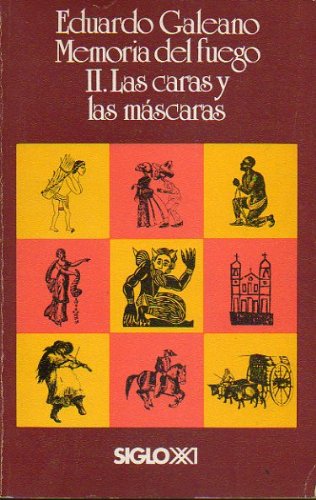 MEMORIAS DEL FUEGO II - LAS CARAS Y LAS