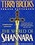 The World of Shannara by Terry Brooks by Terry Brooks