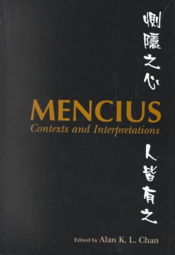 Mencius: Contexts and Interpretations (Hardcover)