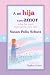 A mi hija con amor by Susan Polis Schutz