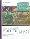 Gale Encyclopedia of Multicultural America: Acadians-Garifuna Americans Gale Encyclopedia of Multicultural America: Acadians-Garifuna Americans