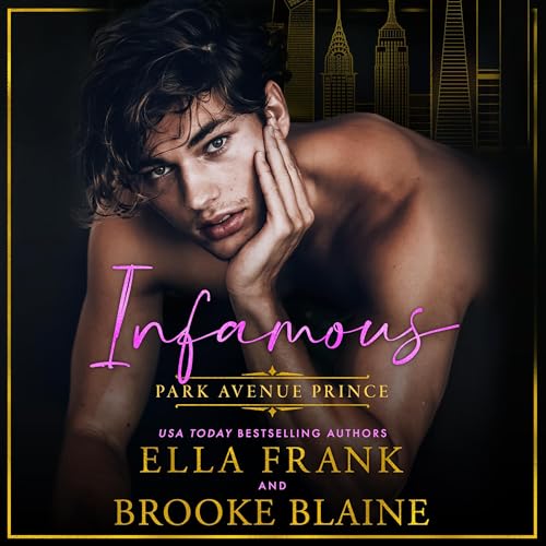 Infamous Park Avenue Prince (Park Avenue Princes, #1)
