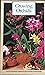Growing Orchids: A Cultural Handbook Prepared by the American Orchid Society