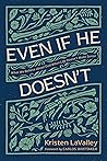 Even If He Doesn'...