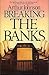 Breaking the banks by Arthur Johnson