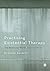 Practising Existential Therapy by Ernesto Spinelli (2014-12-27)