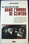 Dans l'ombre de Clinton