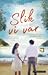 Slik vi var by Annabelle Thorpe