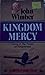 Kingdom Mercy: Kingdom Forgiveness (Christian Essentials)