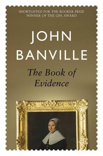 The Book of Evidence by John Banville