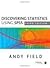 Discovering Statistics Using SPSS (Introducing Statistical Method) 3th (third) edition Text Only