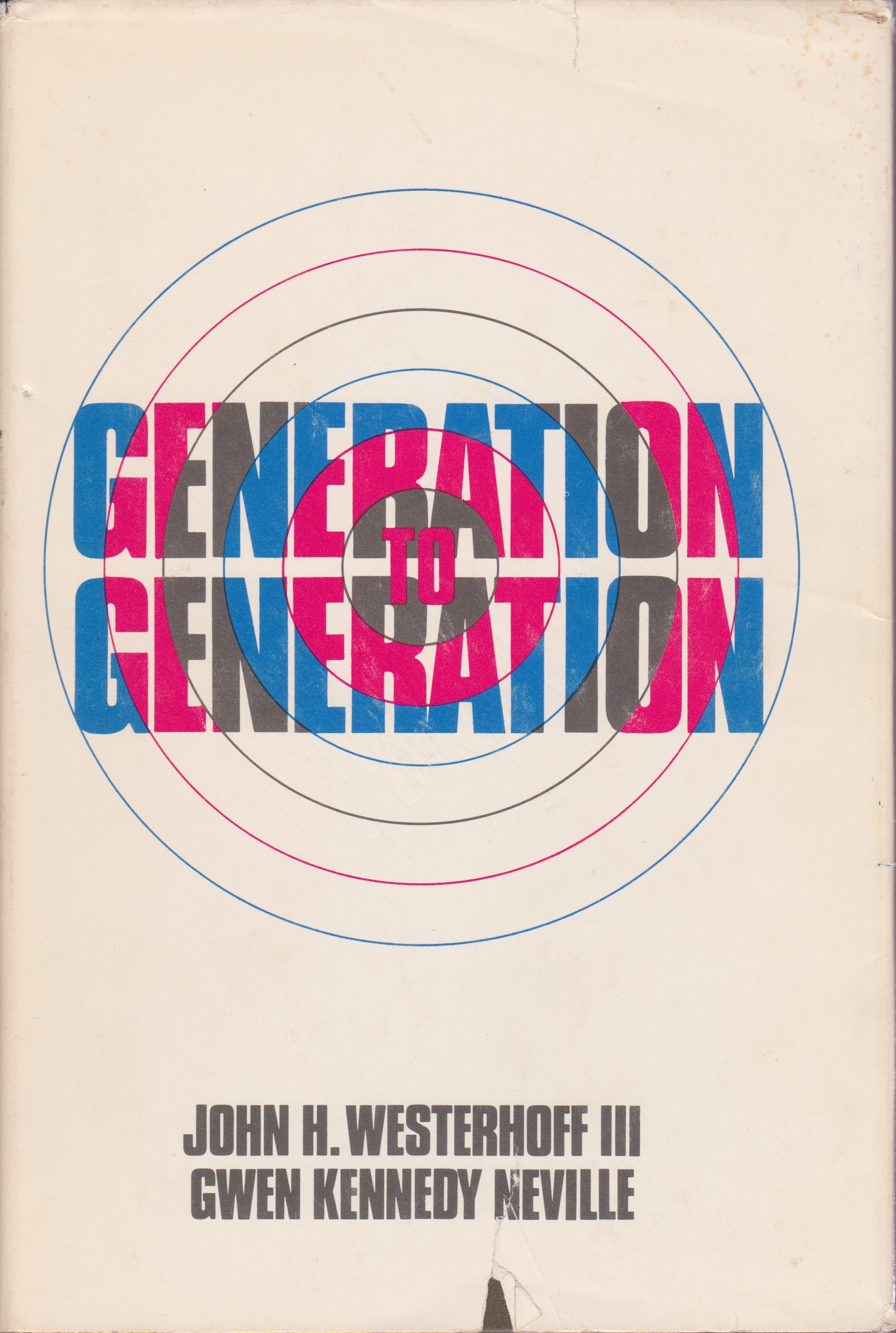 Generation to Generation: Conversations on Religious Education and Culture (Hardcover)