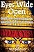 Eyes Wide Open: Buddhist Instructions on Merging Body and Vision by Will Johnson (April 22,2016)