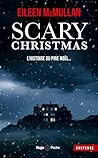 Scary Christmas  by Eileen McMullan