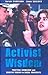 Activist Wisdom: Practical Knowledge and Creative Tension in Social Movements by Sarah Maddison (2005-10-01)
