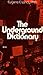 Underground Dictionary