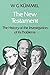 The New Testament: The History of the Investigation of Its Problems by W. G. Kummel (2012-06-11)